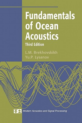Carte Fundamentals of Ocean Acoustics L.M. Brekhovskikh