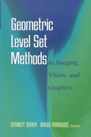 Carte Geometric Level Set Methods in Imaging, Vision, and Graphics Stanley Osher