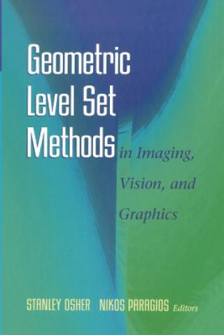 Libro Geometric Level Set Methods in Imaging, Vision, and Graphics Stanley Osher