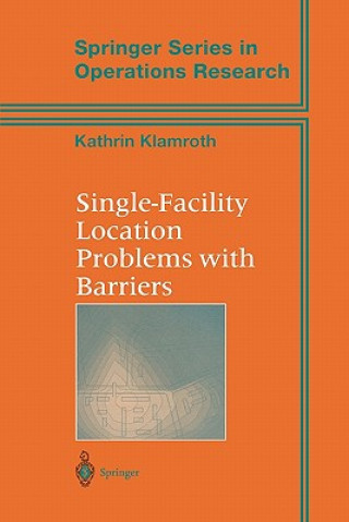 Könyv Single-Facility Location Problems with Barriers Kathrin Klamroth