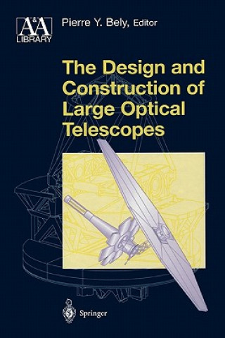 Carte Design and Construction of Large Optical Telescopes Pierre Bely