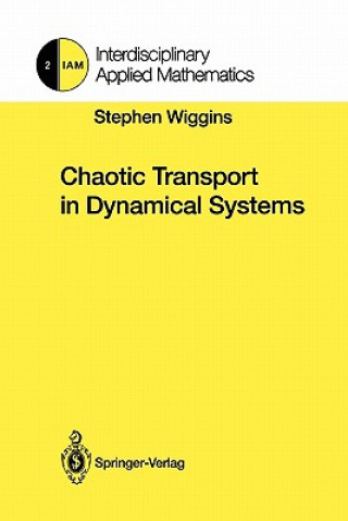 Carte Chaotic Transport in Dynamical Systems Stephen Wiggins