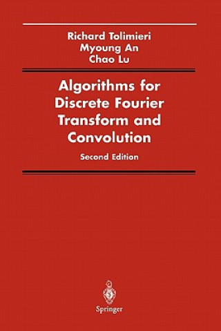 Książka Algorithms for Discrete Fourier Transform and Convolution Richard Tolimieri