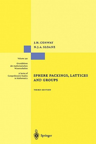 Kniha Sphere Packings, Lattices and Groups John Conway