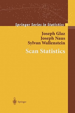 Kniha Scan Statistics Joseph Glaz