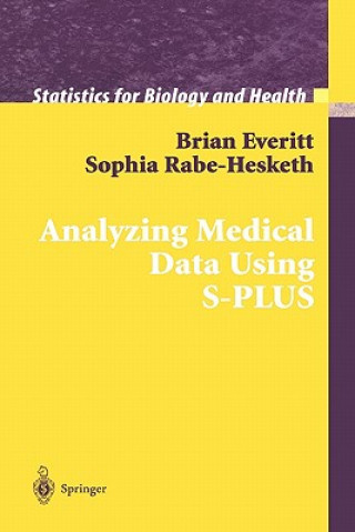 Kniha Analyzing Medical Data Using S-PLUS Brian S. Everitt