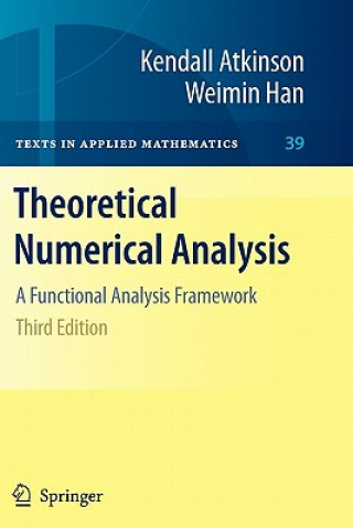 Kniha Theoretical Numerical Analysis Kendall E. Atkinson