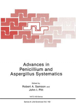 Kniha Advances in Penicillium and Aspergillus Systematics Robert Samson