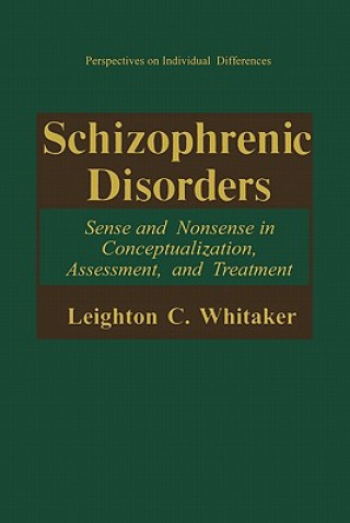 Książka Schizophrenic Disorders: Leighton C. Whitaker