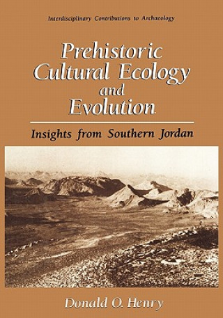 Könyv Prehistoric Cultural Ecology and Evolution Donald O. Henry