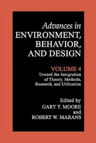 Kniha Toward the Integration of Theory, Methods, Research, and Utilization Gary T. Moore