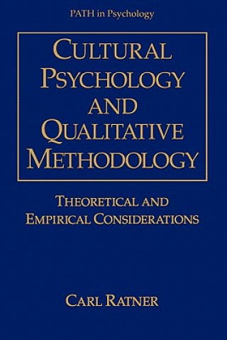 Kniha Cultural Psychology and Qualitative Methodology Carl Ratner