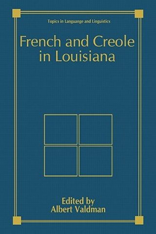 Libro French and Creole in Louisiana Albert Valdman