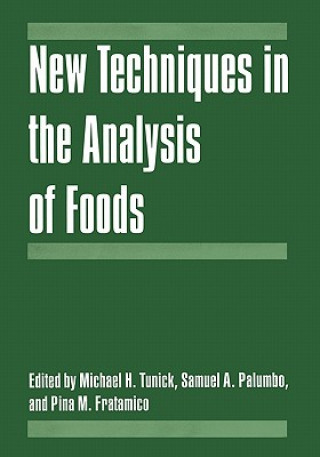 Könyv New Techniques in the Analysis of Foods Michael H. Tunick