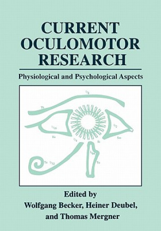 Knjiga Current Oculomotor Research Wolfgang Becker