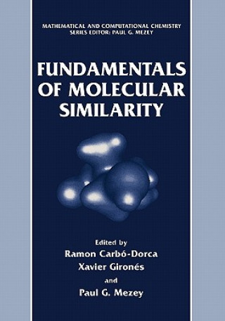 Kniha Fundamentals of Molecular Similarity Ramon Carbó-Dorca