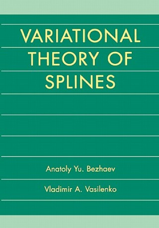 Buch Variational Theory of Splines Anatoly Yu. Bezhaev