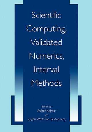 Knjiga Scientific Computing, Validated Numerics, Interval Methods Walter Krämer