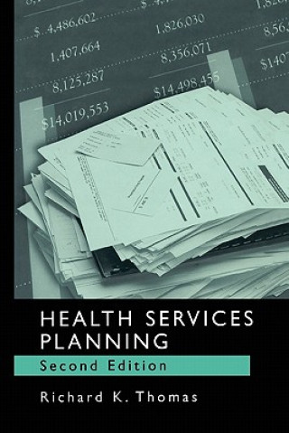 Könyv Health Services Planning Richard K. Thomas