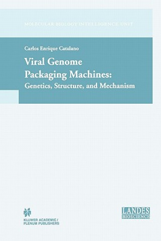 Kniha Viral Genome Packaging: Genetics, Structure, and Mechanism Carlos E. Catalano