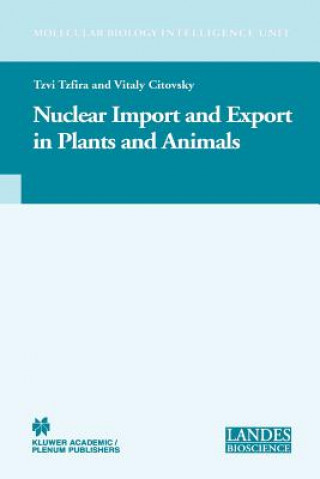 Kniha Nuclear Import and Export in Plants and Animals Tzvi Tzfira