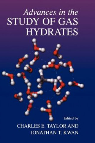 Kniha Advances in the Study of Gas Hydrates Charles E. Taylor