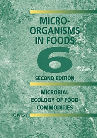 Kniha Microorganisms in Foods 6 International Commission on Microbiological Specif