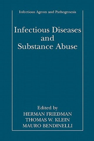 Kniha Infectious Diseases and Substance Abuse Herman Friedman