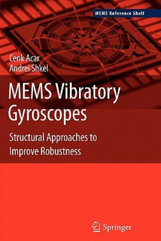 Könyv MEMS Vibratory Gyroscopes Cenk Acar