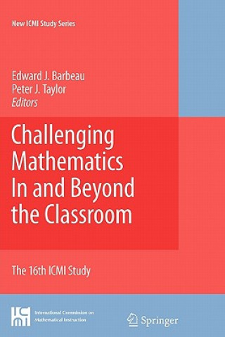 Kniha Challenging Mathematics In and Beyond the Classroom Edward J. Barbeau