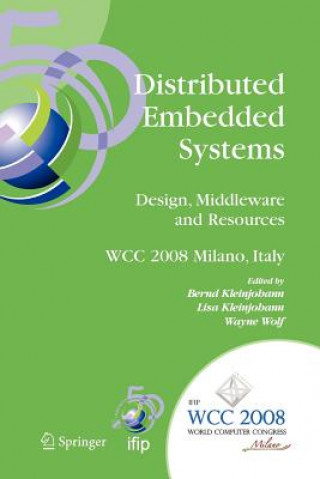 Book Distributed Embedded Systems: Design, Middleware and Resources Bernd Kleinjohann