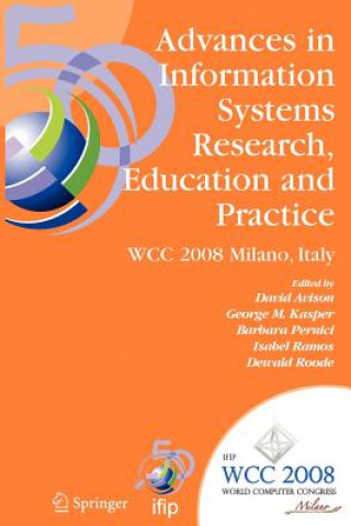 Carte Advances in Information Systems Research, Education and Practice David Avison