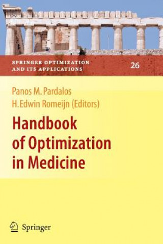 Könyv Handbook of Optimization in Medicine Panos M. Pardalos