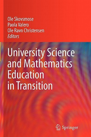 Carte University Science and Mathematics Education in Transition Ole Skovsmose