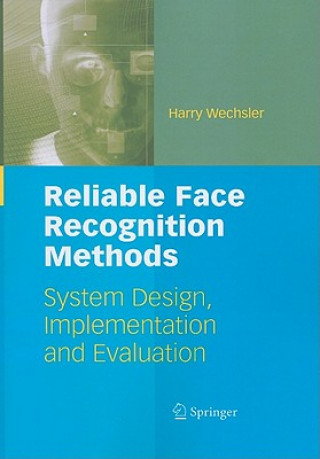 Carte Reliable Face Recognition Methods Harry Wechsler