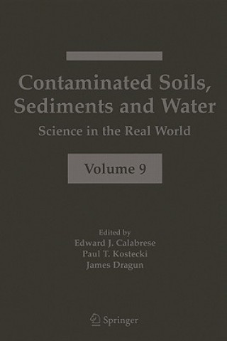 Knjiga Contaminated Soils, Sediments and Water: Edward J. Calabrese