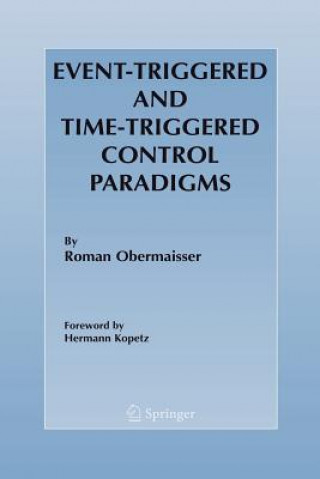 Kniha Event-Triggered and Time-Triggered Control Paradigms Roman Obermaisser