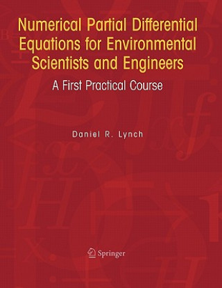Könyv Numerical Partial Differential Equations for Environmental Scientists and Engineers Daniel R. Lynch