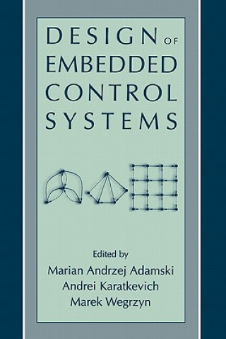 Książka Design of Embedded Control Systems Marian Andrzej Adamski