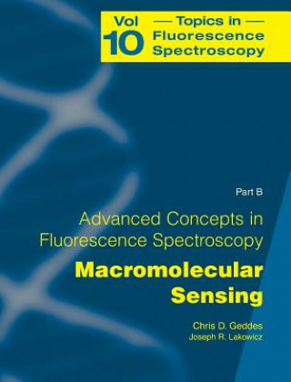 Kniha Advanced Concepts in Fluorescence Sensing Chris D. Geddes
