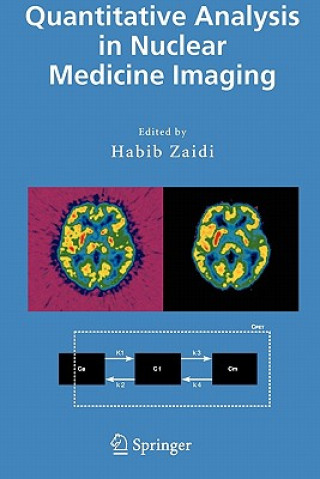 Knjiga Quantitative Analysis in Nuclear Medicine Imaging Habib Zaidi