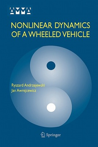 Carte Nonlinear Dynamics of a Wheeled Vehicle Ryszard Andrzejewski