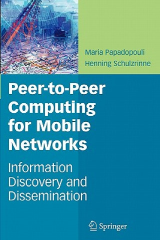 Carte Peer-to-Peer Computing for Mobile Networks Maria Papadopouli