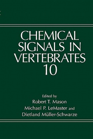 Könyv Chemical Signals in Vertebrates 10 R.T. Mason