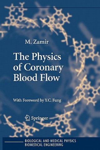 Könyv Physics of Coronary Blood Flow M. Zamir
