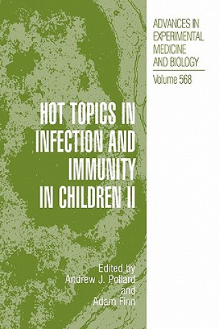 Książka Hot Topics in Infection and Immunity in Children II Andrew J. Pollard