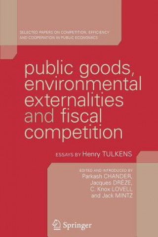 Kniha Public Goods, Environmental Externalities and Fiscal Competition Parkash Chander