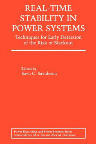 Knjiga Real-Time Stability in Power Systems Savu C. Savulescu