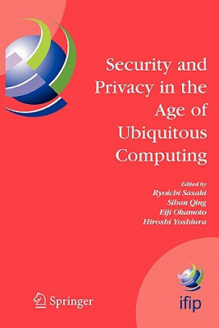 Książka Security and Privacy in the Age of Ubiquitous Computing Ryoichi Sasaki