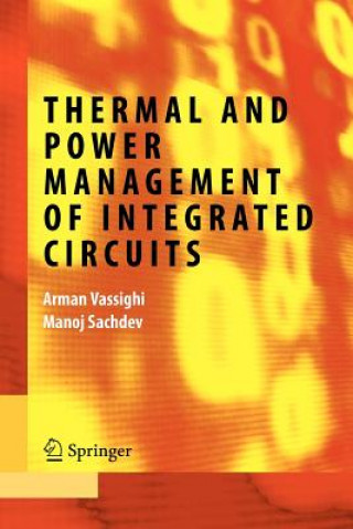 Kniha Thermal and Power Management of Integrated Circuits Arman Vassighi